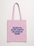 <b> SHOPPER </b> <br>"Mi piaceva... ma aveva un Kindle"
