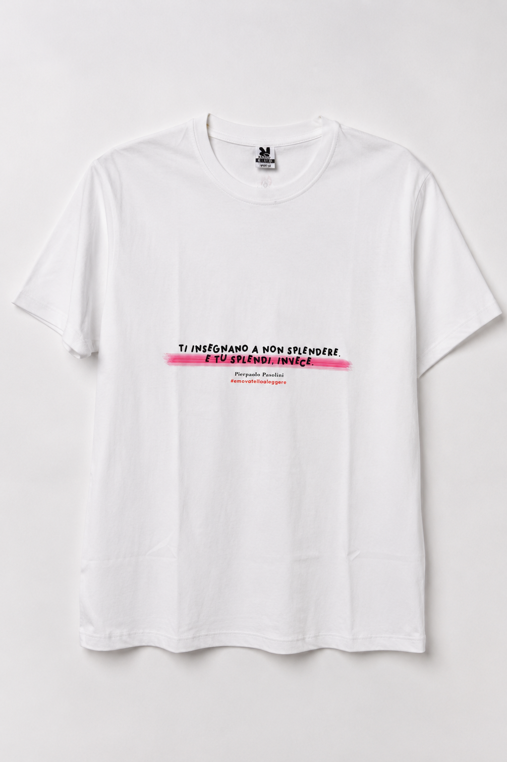 T-shirt "Ti insegnano a non splendere e tu splendi, invece"